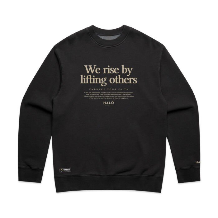 WE RISE BY LIFTING OTHERS (FADED) CREW - Image 1